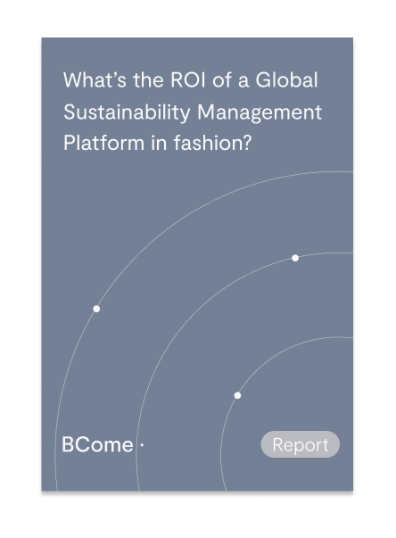 What’s the ROI of a Global Sustainability Management Platform in fashion?