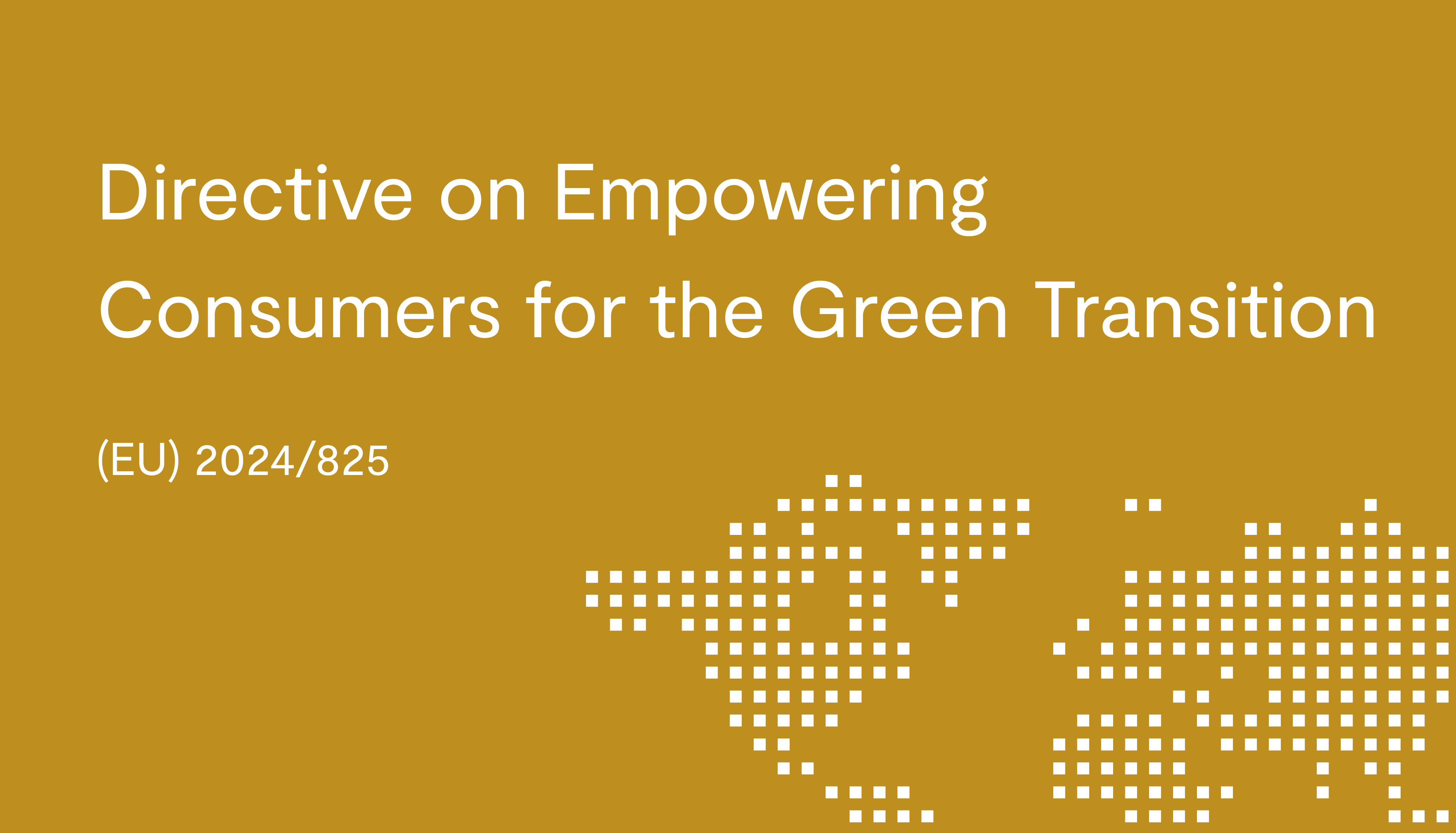 Directive on Empowering Consumers for the Green Transition ((EU) 2024/825)