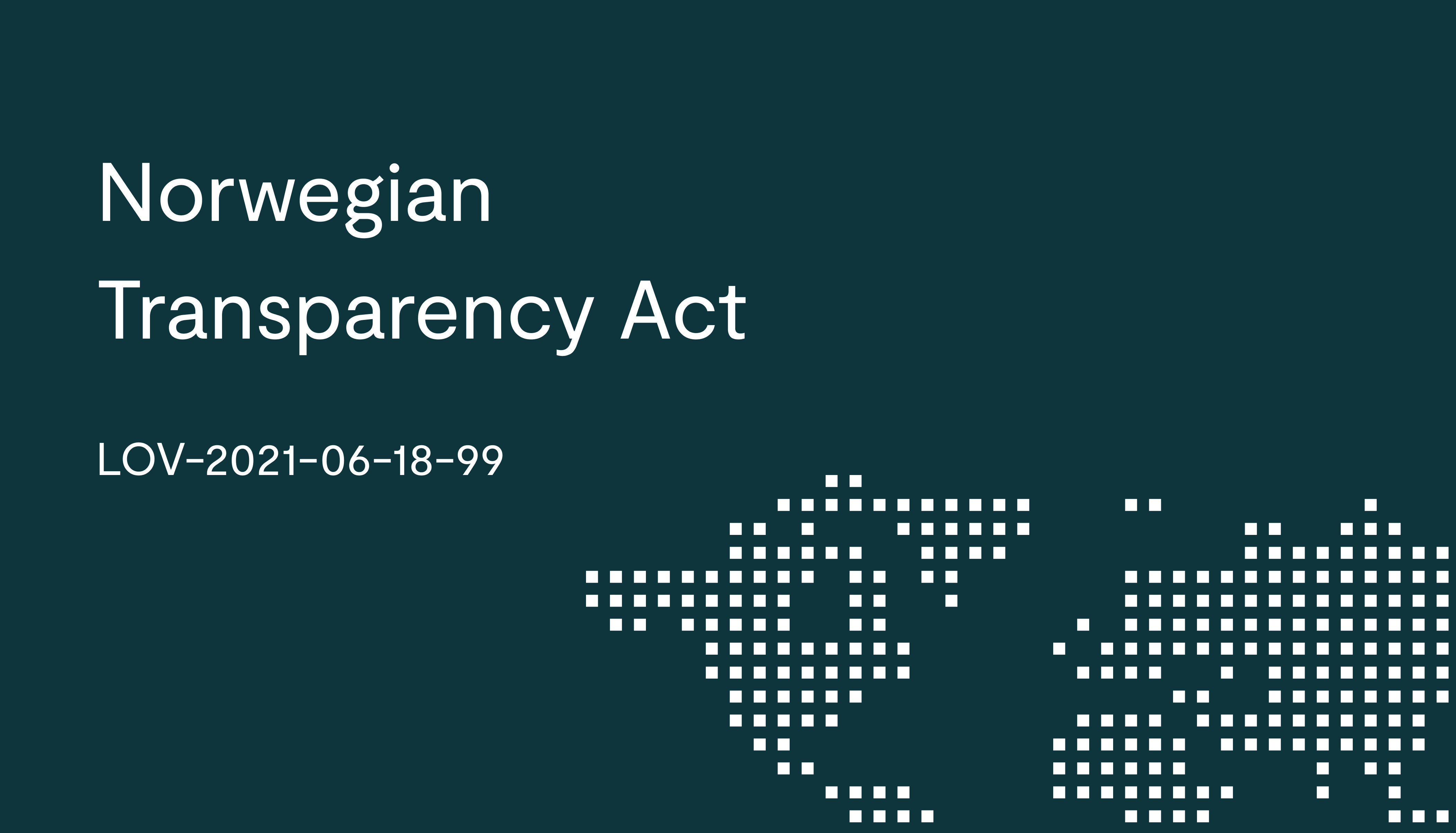 Norwegian Transparency Act (LOV-2021-06-18-99)